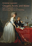 Lavoisier: Oxygen, Acids, and Water